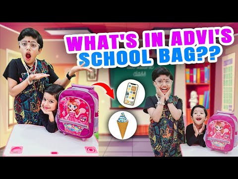 What’s in Advi’s School Bag? | Funniest School Skit Ever | Anvi and Advi Show