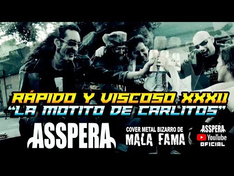 Asspera - La Motito de Carlitos - Cover Mala Fama - Metal Bizarro (2019)