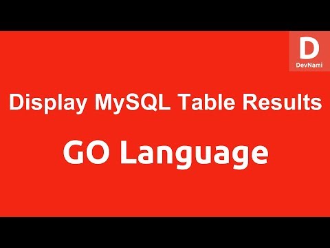 GO Programming Display MySQL Database Table Results SELECT Query
