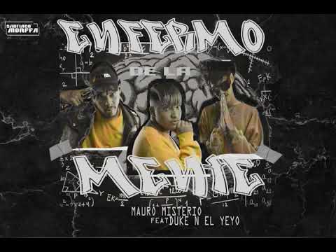 Enfermo De La Mente _Misterio x Duke x Yeyo ( Audio Official)