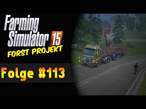 Crazy!! | Forestry Project #113 Farming Simulator 15 ★ Let's Play Farming Simulator