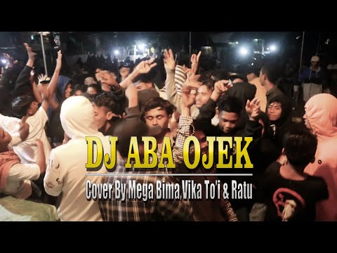 LAGU BIMA ( DJ ABA OJEK ) COVER MEGA BIMA,VIKA TO'I DENGAN RATU BERSAMA ANNISA MUSIC