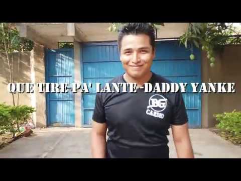 Que tire pa' lante - Daddy yanke ( Cardio Dance ) Boris Gustavo
