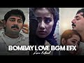 Bombay Love BGM BOMBAY 1995 Arvind Manisha Koirala Religion Love Bombay PaSaNiSa Alagar