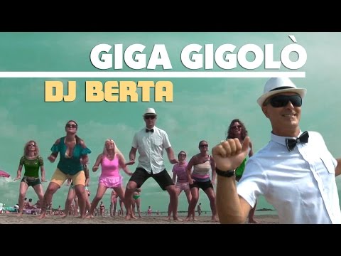 Balli di gruppo 2016 - DJ BERTA - GIGA GIGOLÒ - Nuovo tormentone disco line dance 2016