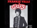 Frankie Valli ~ Grease 1978 Disco Purrfection Version