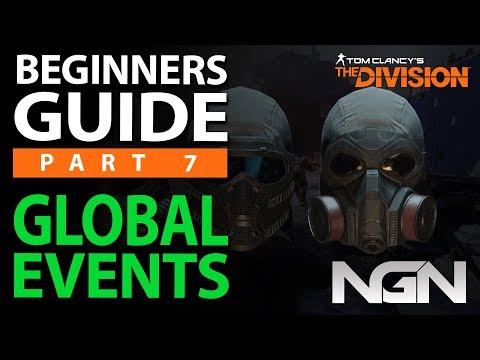 Beginners Guide to Global Events || Part 7 || The Division 1.8