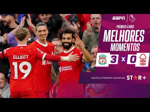 Gols e lances de Liverpool x Nottinghan Forest