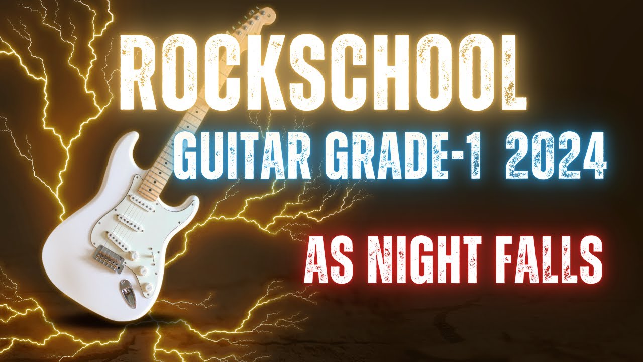 As Night Falls RockSchool Grade 1 Guitar #guitar  #music  #grades
