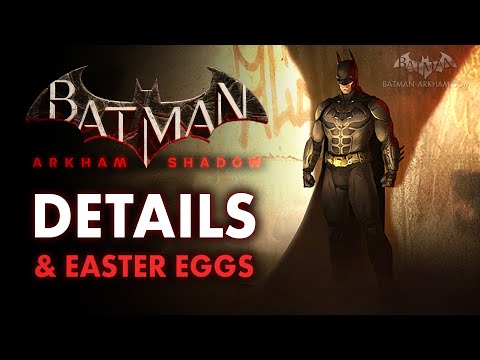 Batman: Arkham Shadow - New Game Details & Easter Eggs