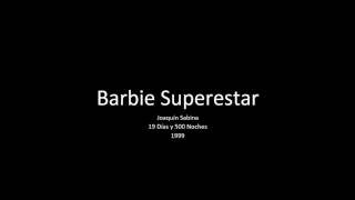 Barbi Superestar - Joaquín Sabina