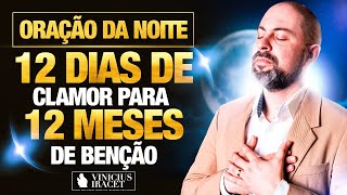 Oração da NOITE no Salmo 91 - 12 dias de clamor para 12 meses de benção (FEVEREIRO) @ViniciusIracet⁩