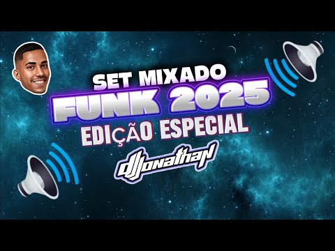 FUNK LIGHT 2025 - EDIÇÃO ESPECIAL DJ JONATHAN 🎧