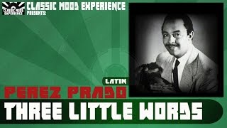 Perez Prado - Three Little Words (1959)