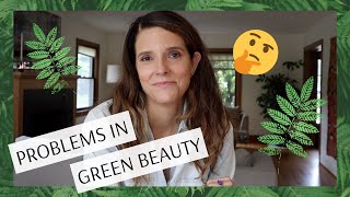 MY THOUGHTS ON GREEN BEAUTY/CLEAN BEAUTY | REAL TALK