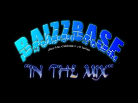 BaizzBase - In The Mix