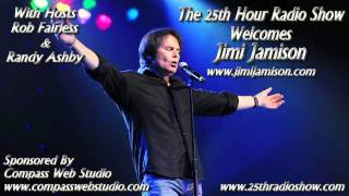 Jimi Jamison - Lead Singer Of Survivor - Songwriter - "The 25th Hour Radio Show"