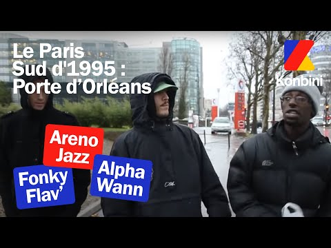 Le Paris Sud d'1995 : Porte d'Orléans (Épisode 2) avec Fonky Flav', Areno Jazz et Alpha Wann