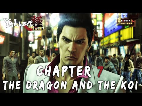 YAKUZA KIWAMI - Chapter 7 - The Dragon and the Koi Gameplay Walkthrough - No Commentary [4K PC]