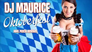 DJ Maurice -Oktoberfest (m.m.v. Pascal Redeker)