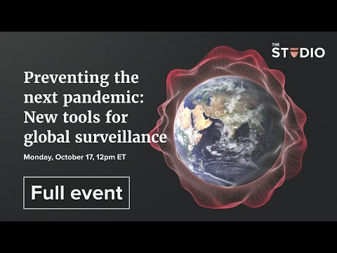 Preventing the next pandemic: New tools for global surveillance