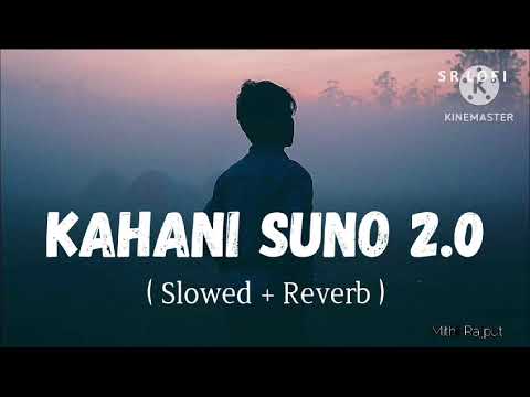 Kahani suno 2.0 {slowed+reverb} || kaifi Khalil || Beat sound || Mithii rajput