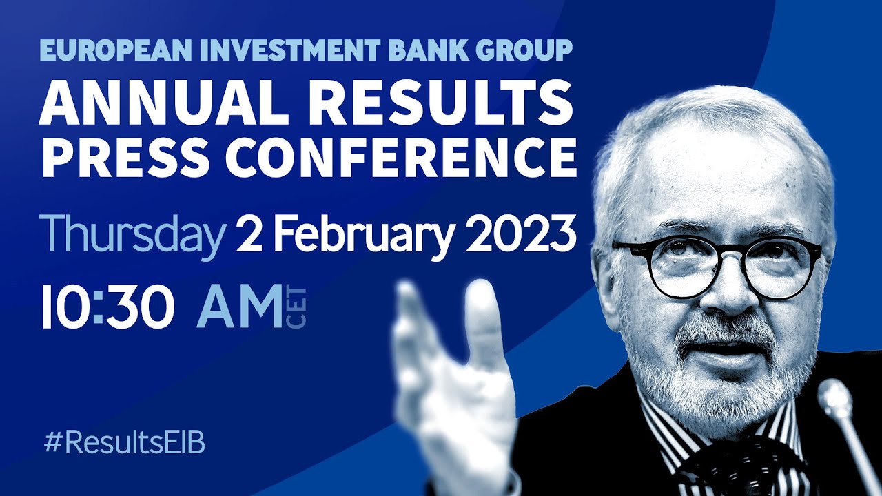 EIB Group Annual Results Press Conference 2023