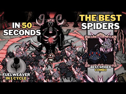 THE BEST WEBBER SPIDERS?!! Fuelweaver in 50 seconds (No Cheese) - Don't Starve Together | DST