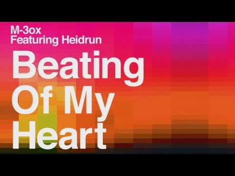 M-3OX - Beating Of My Heart (featuring Heidrun) Matisse & Sadko Remix Edit