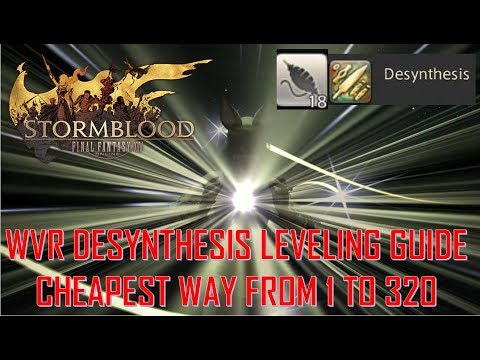 FFXIV: SB - Weaver Desynthesis Guide Cheapest Way to Level from 1 to 320