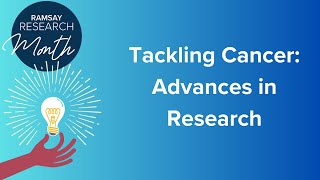 Tackling Cancer: Advances in Research