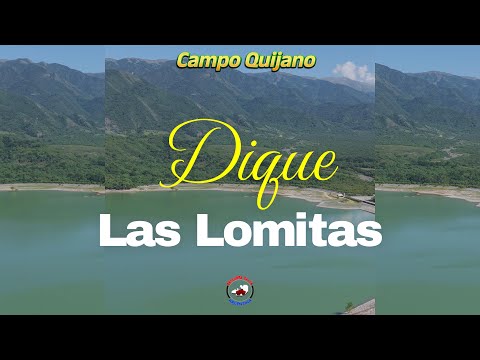 Dique Las Lomitas, Campo Quijano