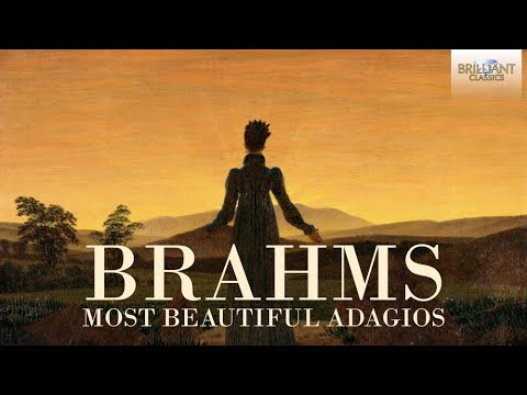 Brahms: Most Beautiful Adagios