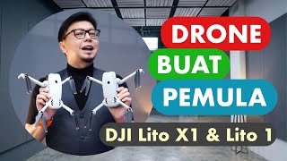 4jtan.. Drone Entry-Level, Yang Gampang Dipakenya & Bagus Kualitasnya! DJI Lito X1 & Lito 1 Review