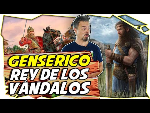 GENSERICO, REY DE LOS VÁNDALOS y el INICIO de su LEYENDA NEGRA