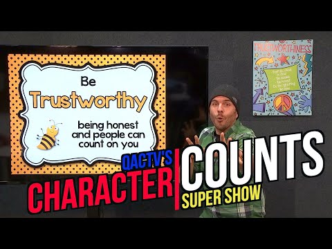 Character Counts Super Show - Trustworthiness