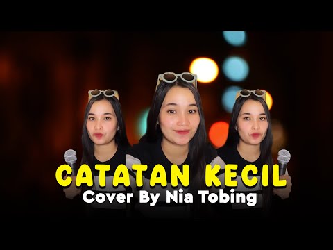 CATATAN KECIL - ADERA | Cover by Nia Tobing