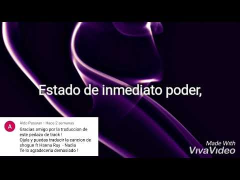 Shogun feat. Hanna Ray - Nadia (sub español)