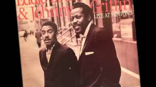 "In Walked Bud" by Eddie "Lockjaw" Davis &amp; Johnny Griffin