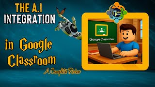 The A.I (Artificial Intelligence) Integration in Google Classroom - A Review
