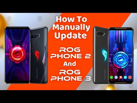 How To Manually Update ROG Phone 2 and ROG Phone 3 | It Is Easier Than You Think