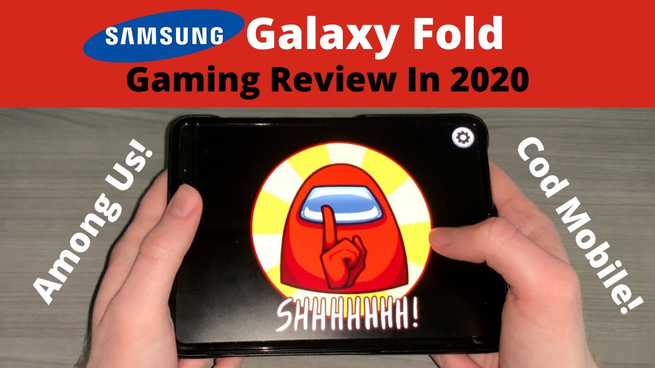 Gaming On The Galaxy Fold in 2020: Among Us, COD Mobile, and More!