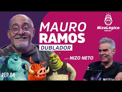 MAURO RAMOS (DUBLADOR DO SHREK E PUMBA) - NIZOLÓGICO #04