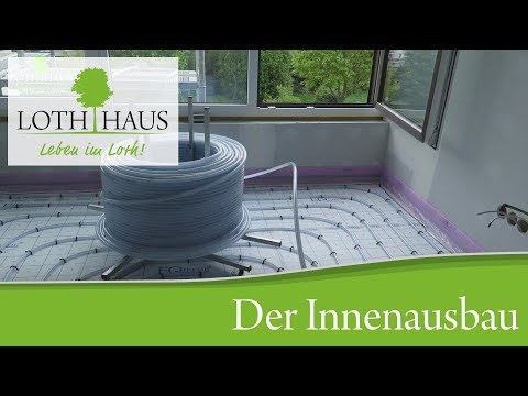 Der Innenausbau in einem Loth-Haus