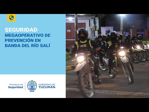 Megaoperativo de prevención en Banda del Río Salí