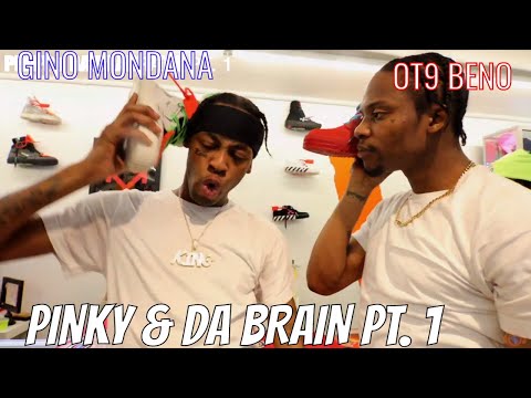 GINO MONDANA X OT9 BENO - PINKY & DA BRAIN PT.1 (Dir. @ipavetv)