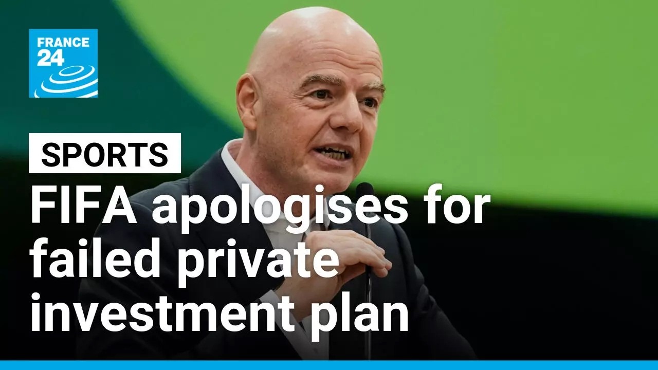 FIFA apologises for World Cup private investment controversy • FRANCE 24 English