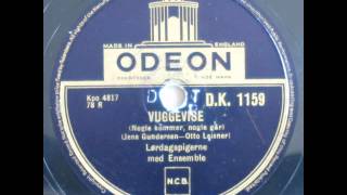 Noen kommer, noen går (Vuggevise) - Lørdagspigerne 1953