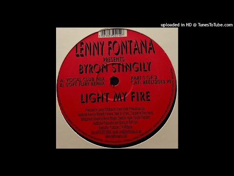 Lenny Fontana Presents Byron Stingily | Light My Fire (Vocal Club Mix)