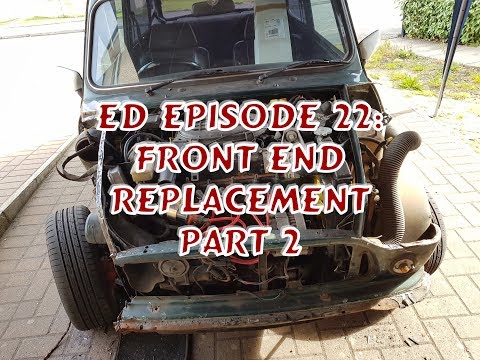 Classic Mini Restoration: Ed Episode 22, Front End Replacement Part 2
